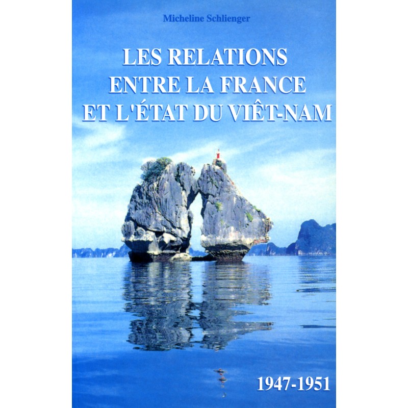 Les relations entre la France et l'état du Vietnam