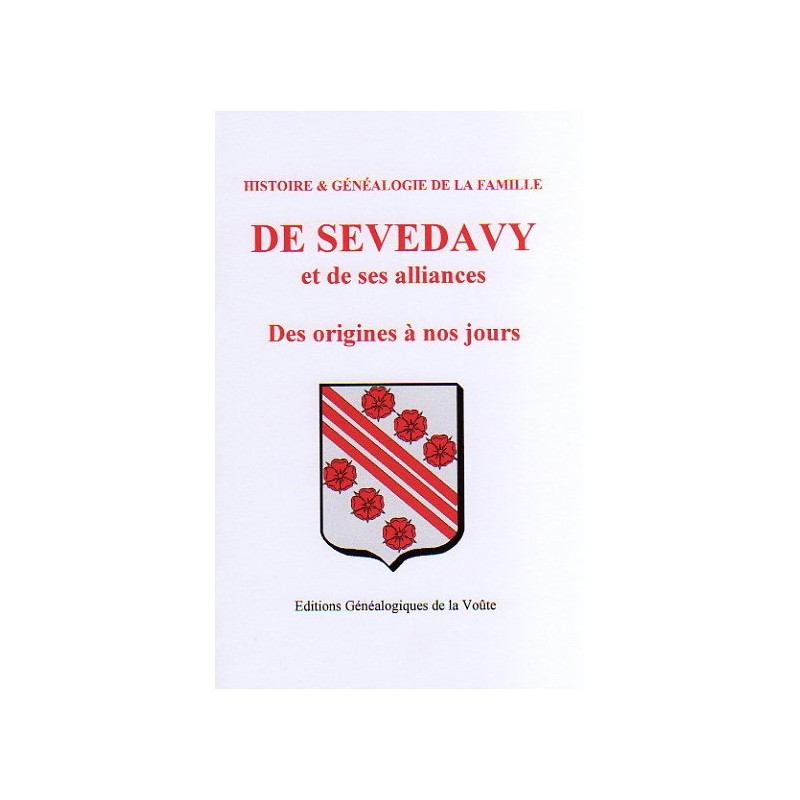 Généalogie de la Famille de SEVEDAVY