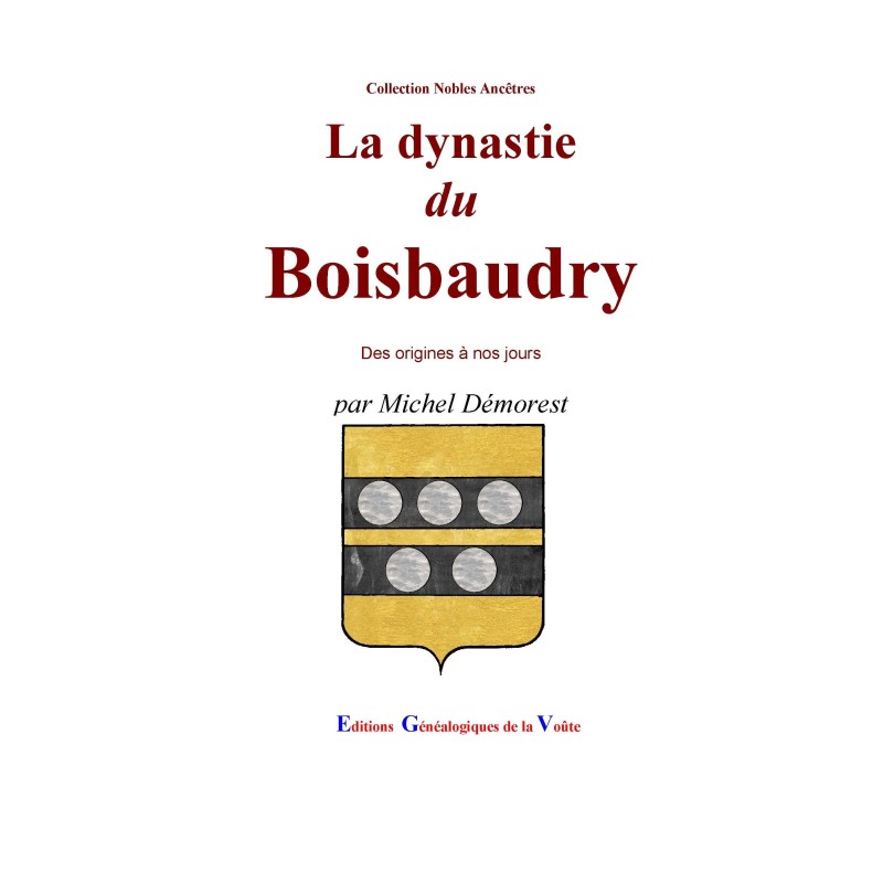 La dynastie du Boisbaudry