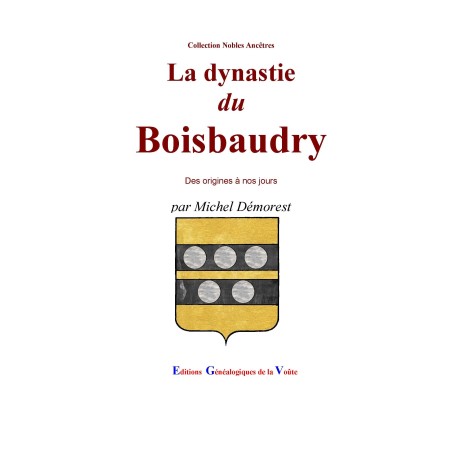 La dynastie du Boisbaudry