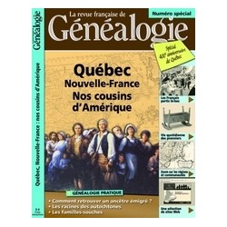 Hors Série de la RFG - Numéro spécial Québec, Nouvelle-France : nos cousins d'Amérique