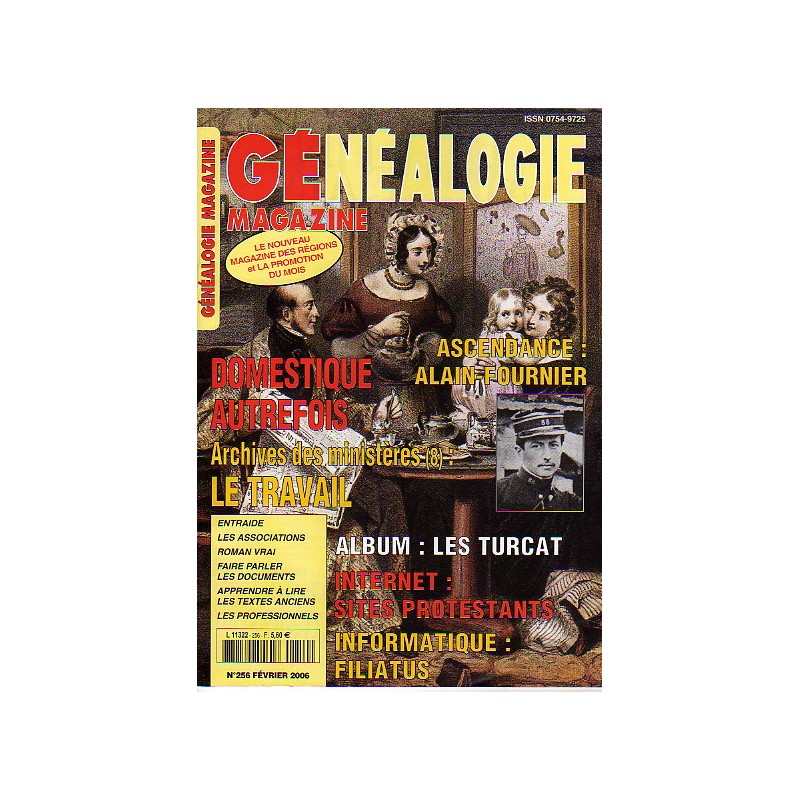 Généalogie Magazine n° 256 - février 2006