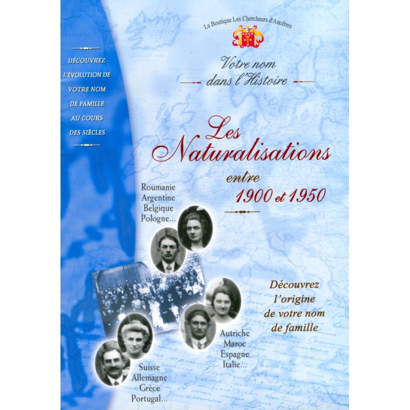 Les Naturalisations entre 1900 et 1965 (Cd-Rom)