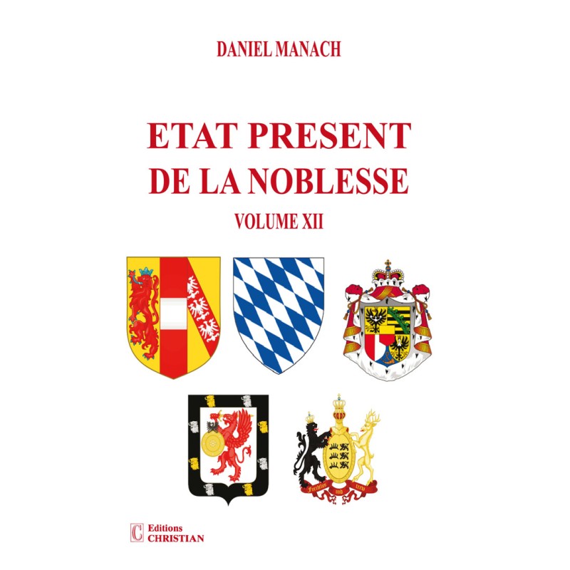 Etat présent de la noblesse Volume XII