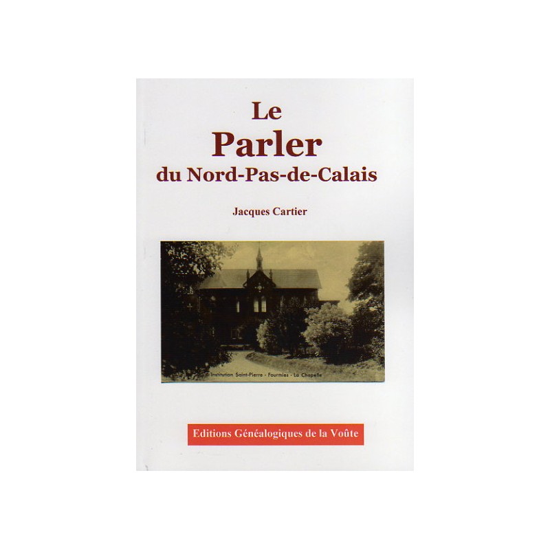 Le parler du Nord Pas de Calais