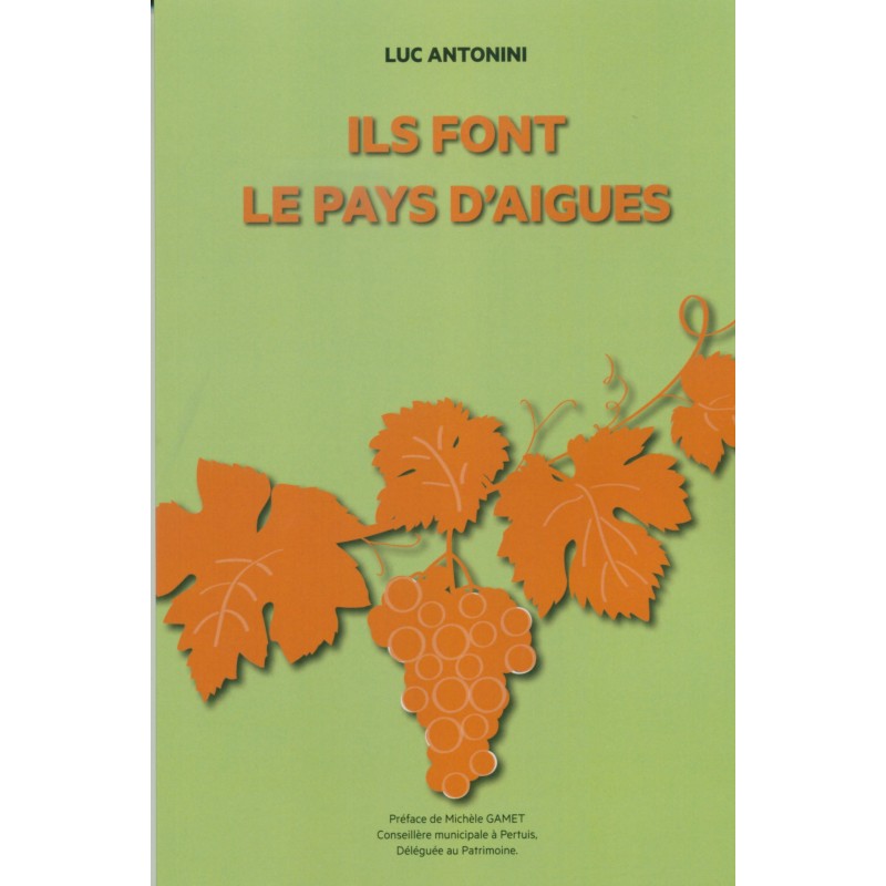 Ils font le pays d'aigues