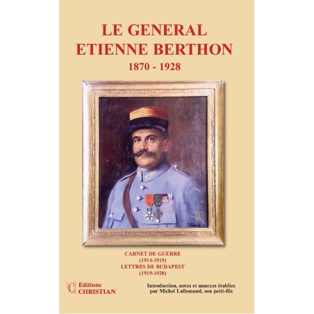 Le Général Etienne Berthon