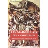 Les marseillais de la marseillaise. dictionnaire biographique du bataillon