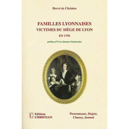 Familles Lyonnaises victimes du siège de Lyon en 1793