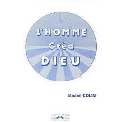 L'homme créa Dieu