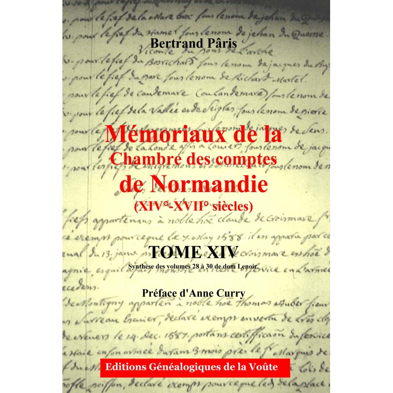 copy of Mémoriaux de la chambre des comptes de Normandie XIV°-XVII° siècles Tome 13