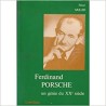 Ferdinand Porsche : Un Génie du 20e siècle