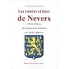 Les comtes et ducs de Nevers et leurs alliances des origines à leur extinction