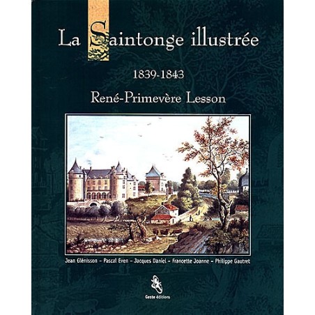 La Saintonge illustrée 1839-1843