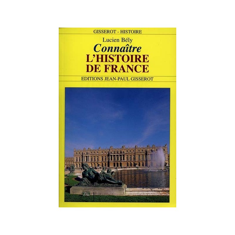 Connaître l'histoire de France