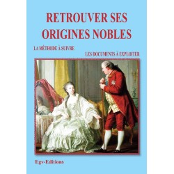 Retrouver ses origines nobles