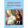 Retrouver ses origines nobles