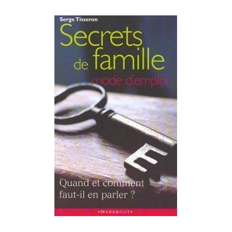 Secrets de famille mode d'emploi