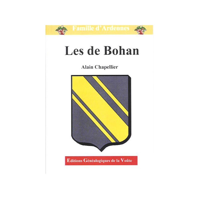 Les Bohan une famille d'Ardennes