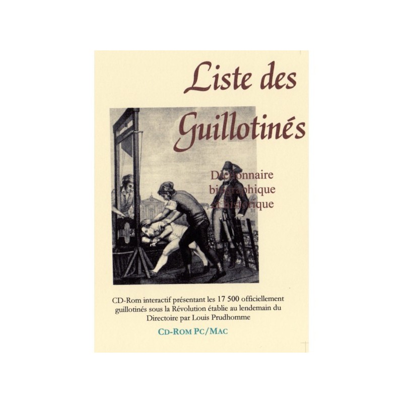 Liste des guillotinés (Cd-rom)