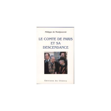 Le Comte de Paris et sa descendance