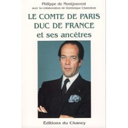 Le comte de Paris, duc de...