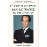 Le comte de Paris, duc de France et ses ancêtres